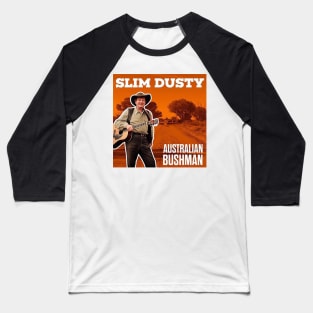 Slim Dusty Baseball T-Shirt